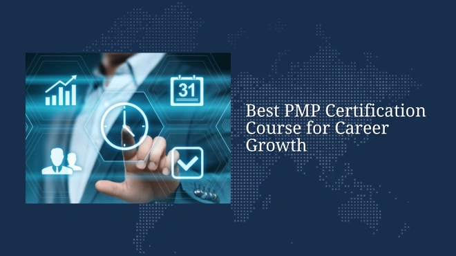 Best PMP Certification Course for Career Growth